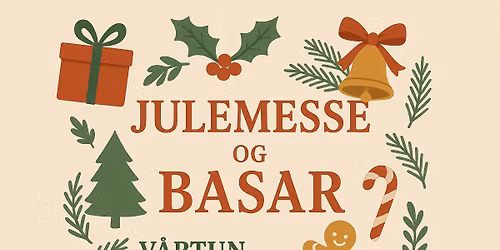 Julemesse og Basar p\u00e5 V\u00c5RTUN GRENDEHUS \ud83c\udf84