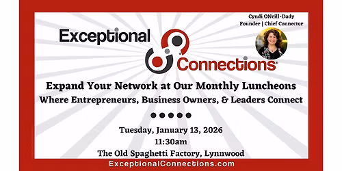 Exceptional Connections January In-Person Networking Luncheon