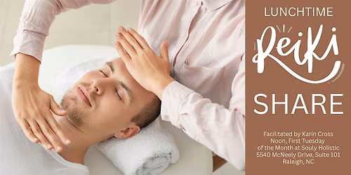 Lunchtime Reiki Share - Free Monthly Energy Healing Circle