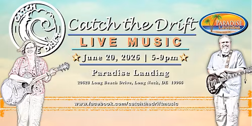 Catch the Drift at Paradise Landing