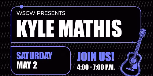 Kyle Mathis Live at WSCW May 2