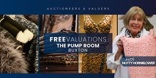Buxton Valuation Day with Notty Hornblower at The Pump Room