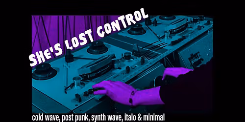 She's Lost Control