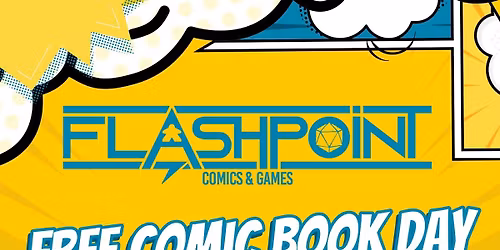 Free Comic Book Day at Flashpoint Comics and Games