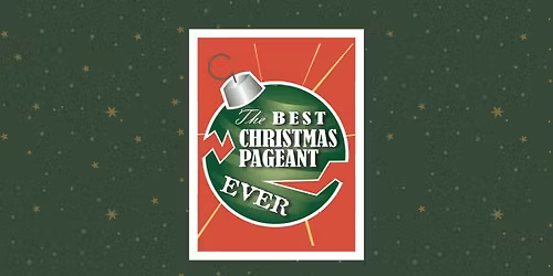 December One Night Only - The Best Christmas Pageant EVER