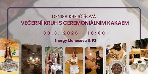 VE\u010cERN\u00cd KRUH S CEREMONI\u00c1LN\u00cdM KAKAEM