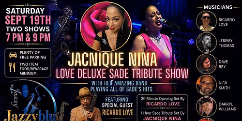 LOVE DELUXE \u2014 A SADE TRIBUTE SHOW