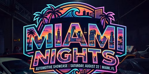 Miami Nights Autofest
