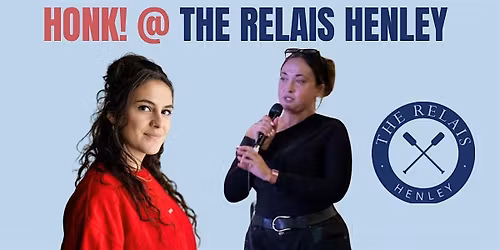 Honk! Henley comedy January 29