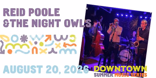 Downtown Summer Music Series- Poole & the Night Owls