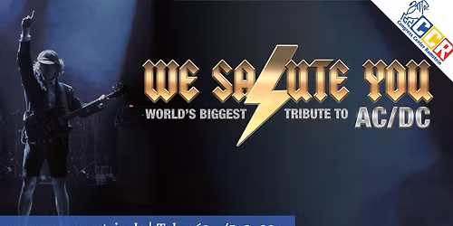 "We salute you" - World´s biggest Tribute to AC/DC