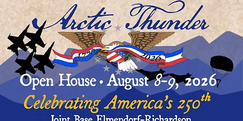 Arctic Thunder Open House 2026