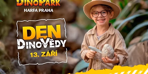 Den DinoV\u011bdy v DinoParku Harfa Praha