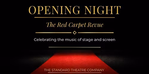 Opening Night: The Red Carpet Revue