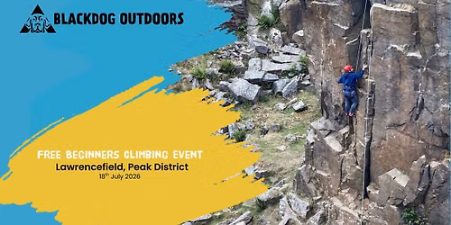 \ud83c\udf32 Beginners Outdoor Rock-Climbing Day \u2013 Peak District \ud83c\udf32