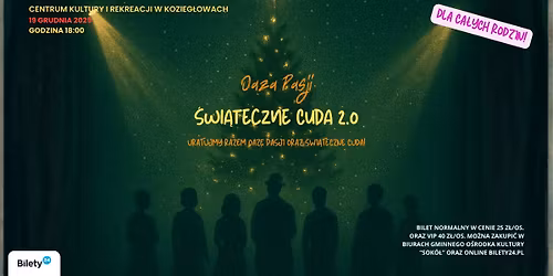 Spektakl - Oaza Pasji: \u015awi\u0105teczne Cuda 2.0