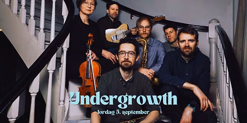 Konsert med Undergrowth