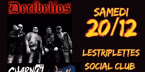 Decibelios \/ Charno\u00ef \/ Jail en concert aux Triplettes Social Club