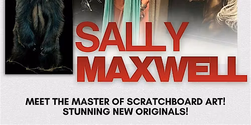 Meet The Artist ~ Sally Maxwell ~ March 27th & 28th