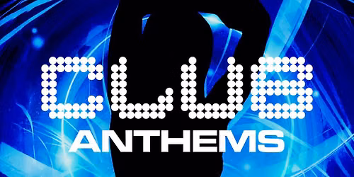 Club Anthems - Daytime Special