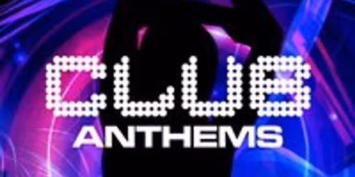 Club Anthems - Daytime Special