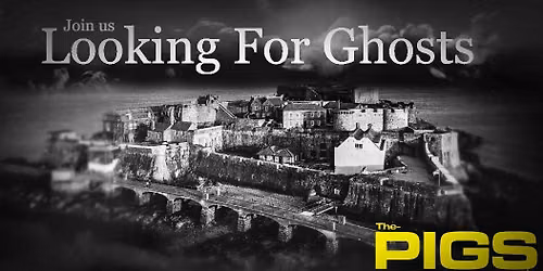 Looking for ghosts at Castle Cornet (Guernsey) with P.I.G.S. 28\/08\/26