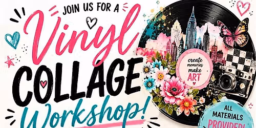 Vinyl Collage Workshop