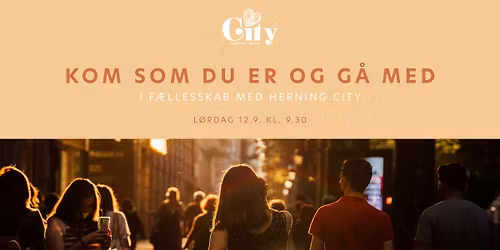 \ud83c\udf1e G\u00c5 MED \u2013 EFTER\u00c5RSMORGEN I HERNING CITY