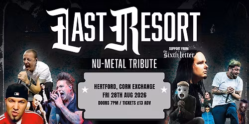 Last Resort - Nu Metal Tribute at Corn Exchange (Hertford)