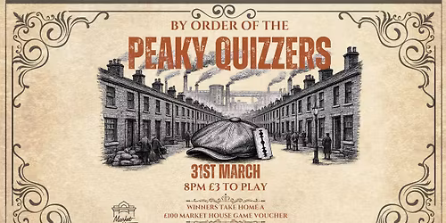 By Order of the Peaky Quizzers