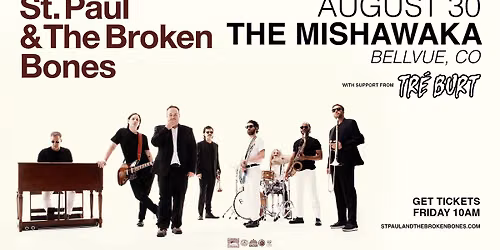 St. Paul & The Broken Bones with special guest Tr\u00e9 Burt
