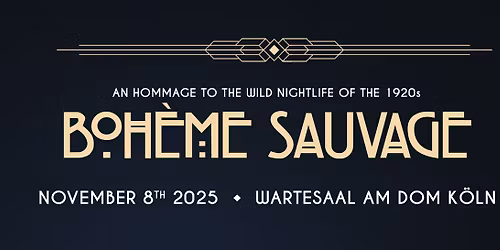 Boh\u00e8me Sauvage Colonia N\u00ba34 - 8. November 2025 - Wartesaal am Dom