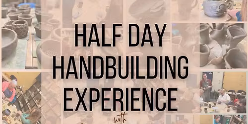 Half Day Handbuilding Experience
