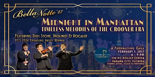 Bella Notte \u201827 Midnight in Manhattan, A Crooner Era Gala Benefitting the Panama City Symphony