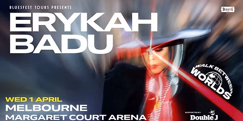 ERYKAH BADU | Margaret Court Arena, Melb