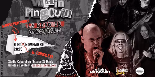 Vilain Pingouin - La Derni\u00e8re Tourn\u00e9e | Montr\u00e9al