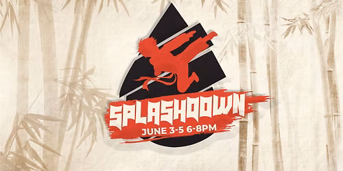 SPLASHDOWN - Ages 3-5th Grade - FREE!