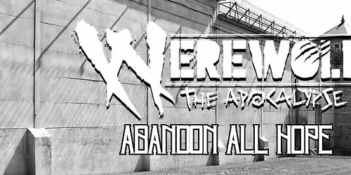 Werewolf the Apocalypse - Abandon All Hope