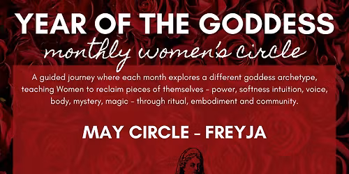 Year of the Goddess Monthly Women\u2019s Circle - Freyja