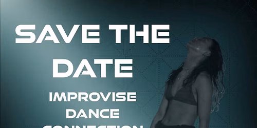 Improvise Dance Connection Summer Intensive