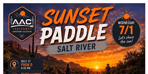 AZ Adventure Collective - Sunset Float WEDS 07\/1 - meet @ Phon by 430 latest - in water at WU by 530