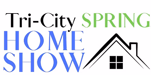Tri-City Spring Home Show