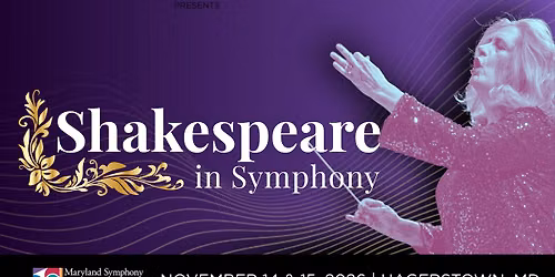Shakespeare in Symphony | Maryland Symphony Orchestra