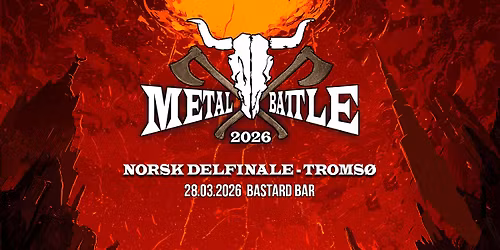 Wacken Metal Battle Norway 2026 - Delfinale Troms\u00f8 (NY DATO)
