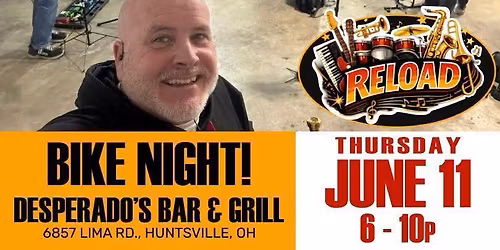 Bike Night at Desperado's Bar & Grill with RELOAD