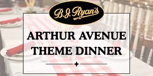 Arthur Avenue Theme Dinner