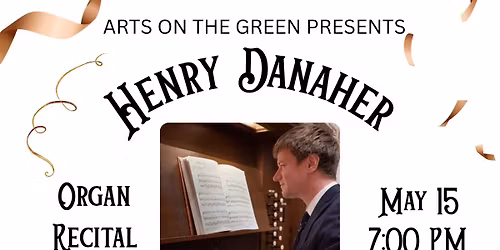 Arts on the Green Presents Henry Danaher