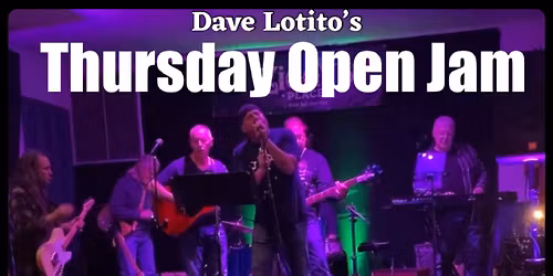 Dave\u2019s Full Band \u201cOpen Jam\u201d
