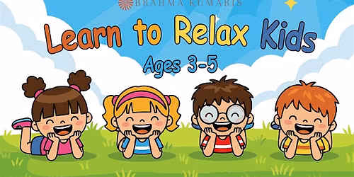 Learn to Relax Kids: Growing Calm, One Little Breath at a Time (Ages 3-5)