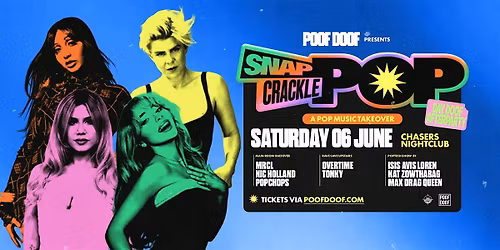 Snap Crackle Pop  - Saturday 6th June